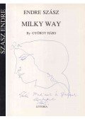Szász Endre,Hárs György - Tejút - Milky Way (dedikált)