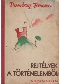 Donászy Ferenc - Rejtélyek a történelemből