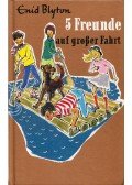 Enyd Blyton - Fünf Freunde auf grosser Fahrt