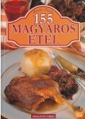 Bártfai László - 155 magyaros étel