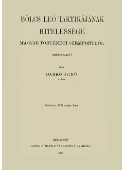 Darkó Jenő - Bölcs Leó Taktikájának hitelessége magyar történeti szempontból, null 2011 antikvár könyv