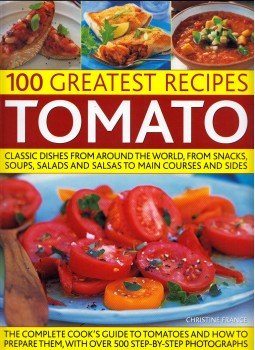 Christine France - 100 Greatest Recipes: Tomato, London 2009 antikvár könyv