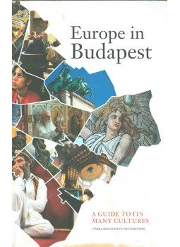 Kollai István (szerk.), Zahorán Csaba - Europe in Budapest Kollai István (szerk.), Zahorán Csaba - Europe in Budapest, Budapest 2016 antikvár könyv