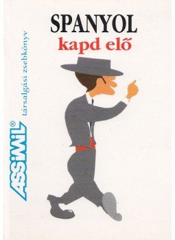 O'Niel V. Som - Spanyol kapd elő O'Niel V. Som - Spanyol kapd elő, Budapest 2002 antikvár könyv