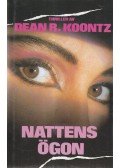 Dean R. Koontz - Nattens ögon