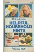 Betty-Anne Hastings,Mary-Beth Connors - Betty-Anne's Helpful Household Hints I
