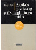Varga Jenő - A tőkés gazdaság a II.  világháború után