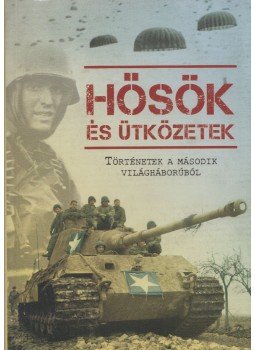 Balogh Zsolt, Ferwagner Ákos, Miszlay Zsolt, Prantner Zoltán, Szirtes Krisztián, Zámodis Attila - Hősök és ütközetek Balogh Zsolt, Ferwagner Ákos, Miszlay Zsolt, Prantner Zoltán, Szirtes Krisztián, Zámodis Attila - Hősök és ütközetek, Kisújszállás 2012 antikvár könyv