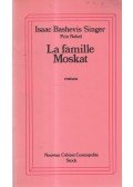 Isaac Bashevis Singer - La famille Moskat