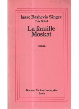 Isaac Bashevis Singer - La famille Moskat Isaac Bashevis Singer - La famille Moskat, Paris 1979 antikvár könyv