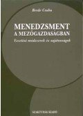 Berde Csaba - Menedzsment a mezőgazdaságban - Vezetési módszerek és sajátosságok