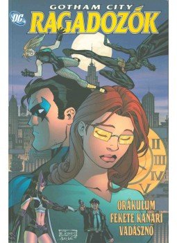 Simone, Gail, Benes, Ed - Gotham City: Ragadozók Simone, Gail, Benes, Ed - Gotham City: Ragadozók, Budapest 2011 antikvár könyv