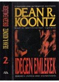 Dean R. Koontz - Idegen emlékek II.