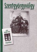 Bíró Friderika,Havasi Bálint,Káli Csaba,Kapiller Imre - Szentgyörgyvölgy