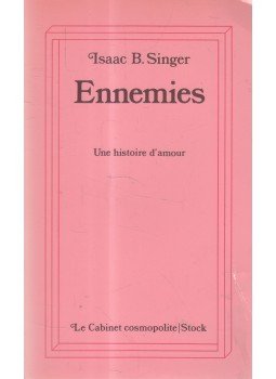Isaac Bashevis Singer - Ennemies Isaac Bashevis Singer - Ennemies, Paris 1979 antikvár könyv