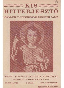 Zimits Mihály - Kis Hitterjesztő IX. évfolyam, 1–9. szám. (1933. szeptember – 1934. május.) [9 lapszám egybekötve.], Budatétény 1933 antikvár könyv