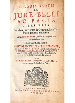 Grotius, Hugo - De Jure Belli ac Pacis libri tres Grotius, Hugo - De Jure Belli ac Pacis libri tres, Amstelodami 1689 antikvár könyv