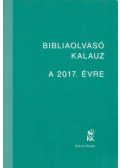 Pecsuk Ottó ,Mucsi Zsófia - Bibliaolvasó kalauz a 2017. évre