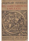 Molnár Ferenc - Egy haditudósító emlékei
