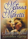 Moretti, Melissa - Szomjas föld