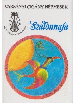 Görög Veronika, Grabócz Gábor, Vekerdi József - Szalonnafa Görög Veronika, Grabócz Gábor, Vekerdi József - Szalonnafa, Budapest 1992 antikvár könyv