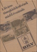 Koroknai Ákos,Sudár Kornélia - A főváros tömegközlekedésének másfél évszázada III.