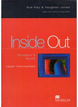 Sue Kay, Vaughan Jones - Inside Out Upper Intermediate Student's Book Sue Kay, Vaughan Jones - Inside Out Upper Intermediate Student's Book, Oxford 2001 antikvár könyv