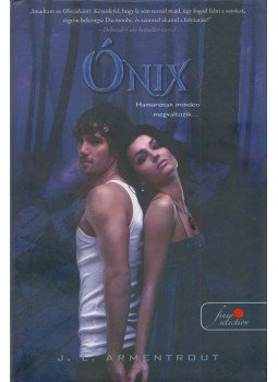 Jennifer L. Armentrout - Ónix Jennifer L. Armentrout - Ónix, Szeged 2014 antikvár könyv