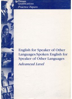  - English for Speaker of Other Languages / Spoken English for Speaker of Other Languages Advanced Level, London 2002 antikvár könyv