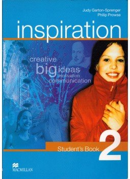 Judy Garton-Sprenger, Philip Prowse - Inspiration 2 Student's Book Judy Garton-Sprenger, Philip Prowse - Inspiration 2 Student's Book, Oxford 2009 antikvár könyv