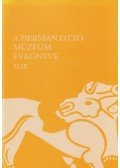 Veres László,Viga Gyula - A Herman Ottó múzeum évkönyve XLIII.