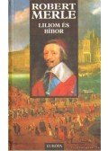 Robert Merle - Liliom és bíbor