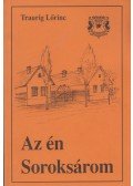 Traurig Lőrinc - Az én Soroksárom