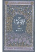 Emily Bronte,Charlotte Brontë,Anne Brontë - Three Novels