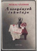 Márai Sándor - A szegények iskolája