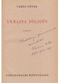 Veres Péter - Ukrajna földjén (dedikált)