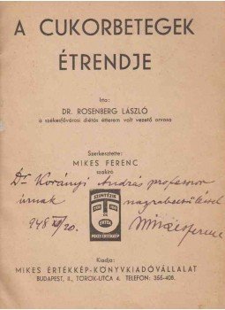 Rosenberg László - A cukorbetegek étrendje (dedikált), Budapest 1940 antikvár könyv