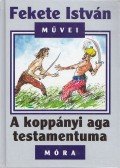 Fekete István - A koppányi aga testamentuma