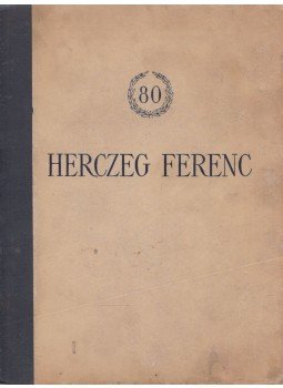 Kornis Gyula - Herczeg Ferenc Kornis Gyula - Herczeg Ferenc, Budapest 1943 antikvár könyv