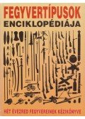  - Fegyvertípusok enciklopédiája