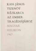 Kass János - Kass János tizenöt rézkarca Az ember tragédiájához (aláírt)