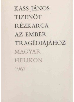 Kass János - Kass János tizenöt rézkarca Az ember tragédiájához (aláírt), Budapest 1967 antikvár könyv