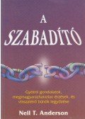 Neil T. Anderson - A szabadító