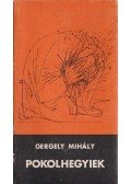 Gergely Mihály - Pokolhegyiek