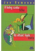 Kemenes, Joe - A hideg szoba titka / Az eltűnt fejek esete