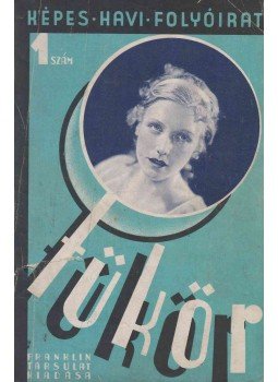 Révay József - Tükör I. évfolyam, 1–2. szám. 1933. november – 1934. január, Budapest 1933 antikvár könyv