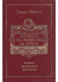 Diderot, Denis - Fecsegő csecsebecsék / Az apáca