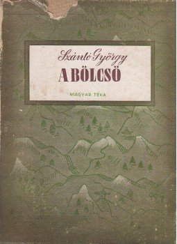 Szántó György - A bölcső Szántó György - A bölcső, Budapest 1944 antikvár könyv