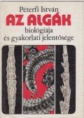 Péterfi István - Az algák biológiája és gyakorlati jelentősége