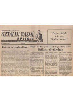 Fürjes János - Sztálin Vasmű építője 190 lapszám a II. évfolyam 45. száma és az V. évfolyam 47. száma között (1951. november 6. – 1954. június 15.), Sztálinváros 1951 antikvár könyv